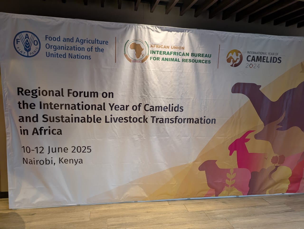Regional Forum on the International Year of Camelids and Sustainable Livestock Transformation 10th -12th June, 2025
